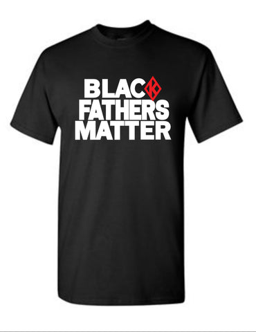 Black Fathers Matter Nupe T-Shirt - westkoastconcepts